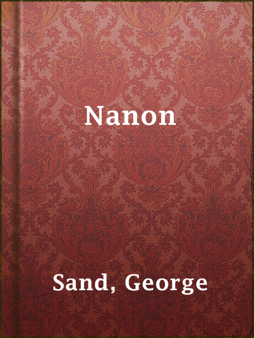 Title details for Nanon by George Sand - Available